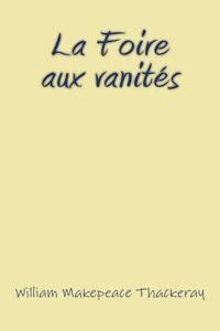 La Foire Aux Vanites