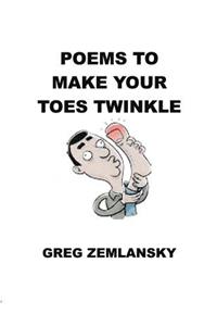 Poems To Make Your Toes Twinkle