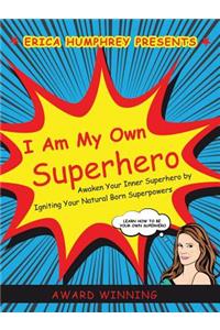 I Am My Own Superhero