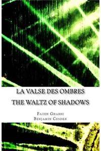 La valse des ombres
