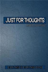 Just For Thoughts Soft Cover Lined Journal/Notebook (Blue Jean)