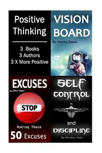 Positive Thinking: 3 Books That Will Boost Your Success and Happiness (Positivity, Positive Feelings, Positive Attitude, Vision Board, Ex