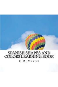Spanish Shapes and Colors Learning Book