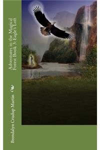 Adventures in the Magical Forest Book 3