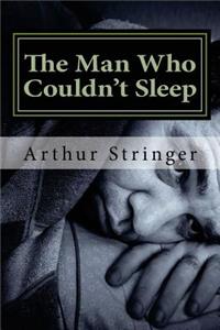 The Man Who Couldn't Sleep