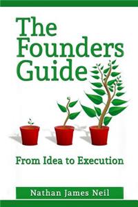 The Founders Guide