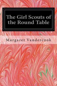 Girl Scouts of the Round Table