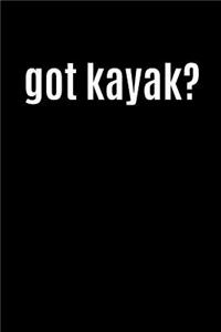 Got Kayak?