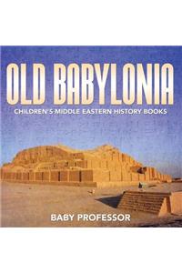 Old Babylonia Children's Middle Eastern History Books