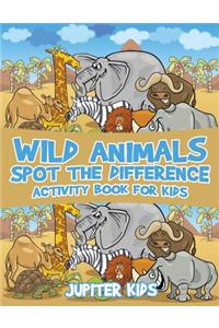 Wild Animals Spot the Difference Activity Book for Kids
