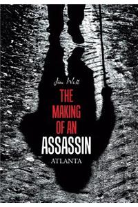 Making of an Assassin Atlanta