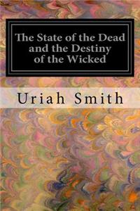 State of the Dead and the Destiny of the Wicked