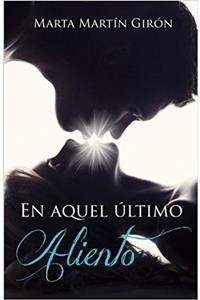 En Aquel Ultimo Aliento