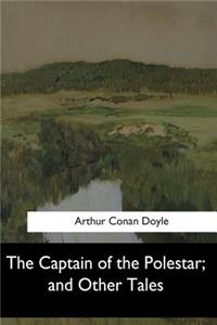 Captain of the Polestar, and Other Tales