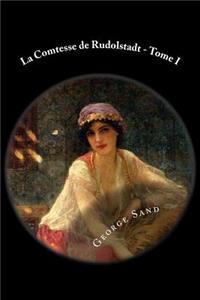 La Comtesse de Rudolstadt - Tome I