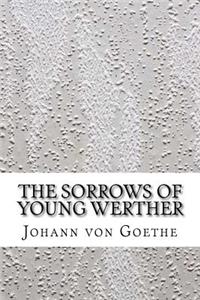 The Sorrows of Young Werther