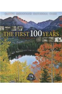 Rocky Mountain National Park: The First 100 Years