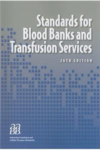 Standards for Blood Bank and Transfusion Services