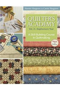 Quilter's Academy Vol. 2 - Sophomore Year-Print-On-Demand