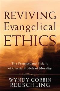 Reviving Evangelical Ethics