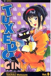 Tuxedo Gin, Vol. 8