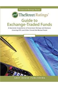 Thestreet Ratings Guide to Exchange-Traded Funds