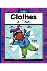 Clothes/La Ropa