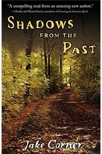 Shadows from the Past