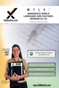 Mtle Minnesota World Language and Culture: Spanish (K-12) Teacher Certification Test Prep Study Guide