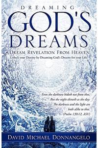 Dreaming God's Dreams