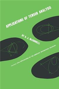 Applications of Tensor Analysis