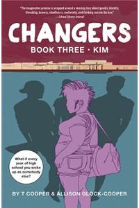 Changers Book Three: Kim