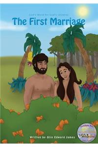 The First Marriage