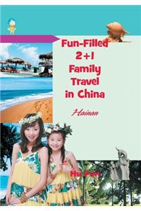 Fun-Filled 2+1 Family Travel in China