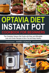 Optavia Diet Instant Pot Cookbook for Beginners