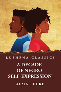 Decade of Negro Self-Expression