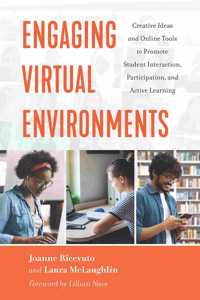 Engaging Virtual Environments