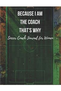 Soccer Coach Journal for Women