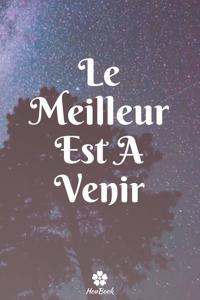 Le Meilleur Est A Venir