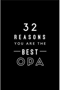 32 Reasons You Are The Best Opa
