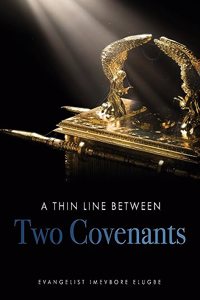 Thin Line Between Two Covenants