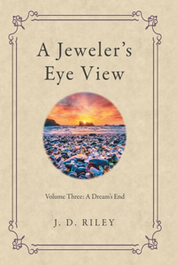 Jeweler's Eye View