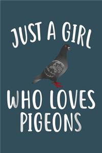 Just a girl who loves pigeons