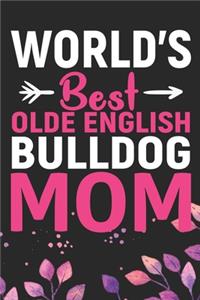 World's Best Olde English Bulldog Mom