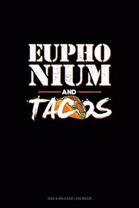 Euphonium And Tacos