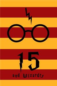 15 and Wizardry