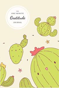 The One-Minute Gratitude Journal
