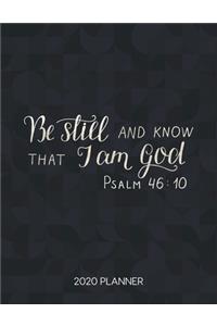 Be Still And Know That I Am God Psalm 46