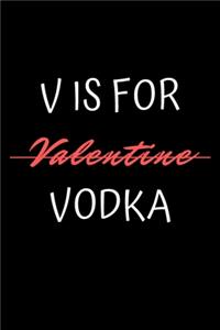 V Is For Valentine Vodka