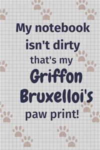 My notebook isn't dirty that's my Griffon Bruxellois's paw print!
